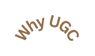 Why UGC